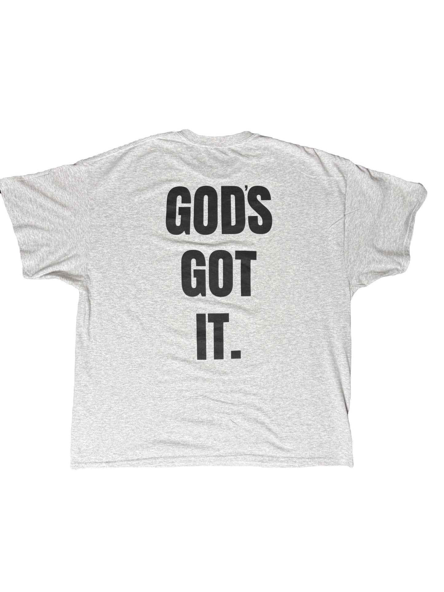 FTYL "GOD's GOT IT" TEE